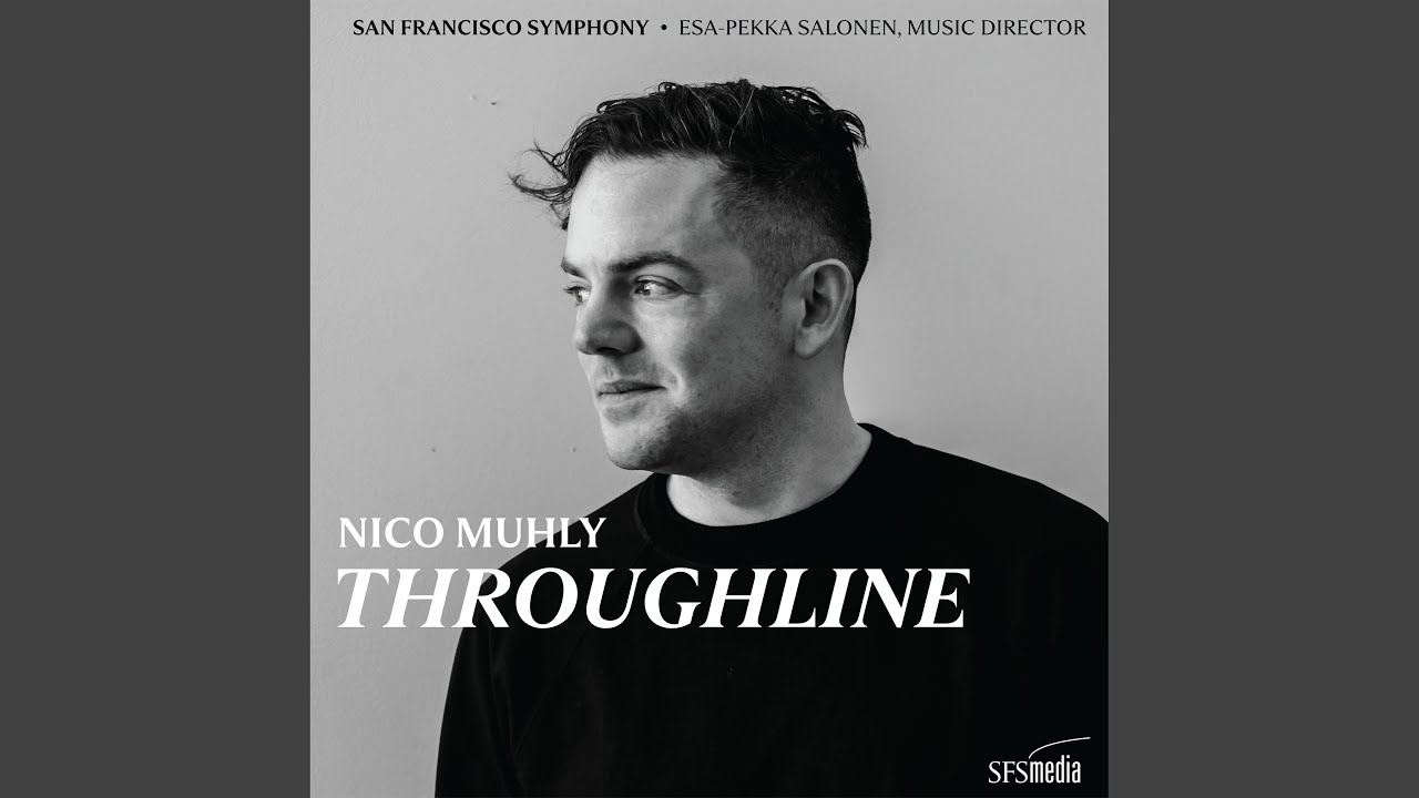 Muhly: Throughline