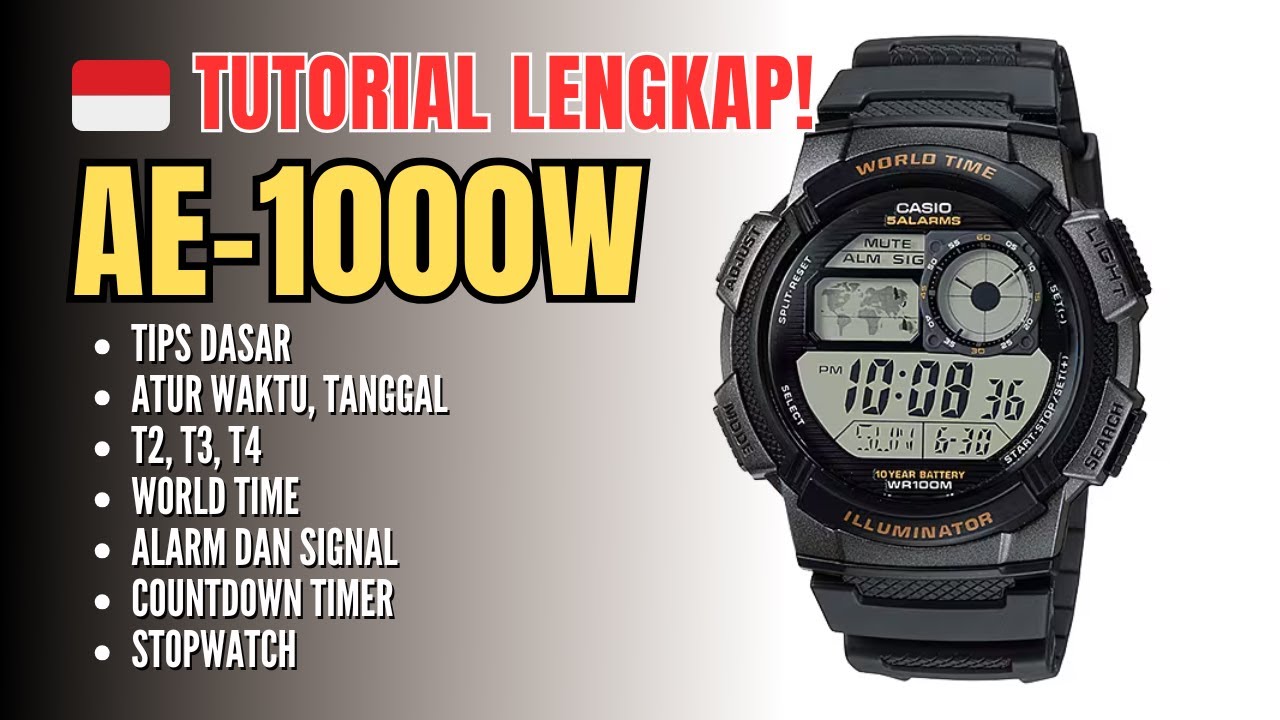 Tutorial Paling Lengkap Cara Setting Casio AE-1000 / AE-1000W / AE1000