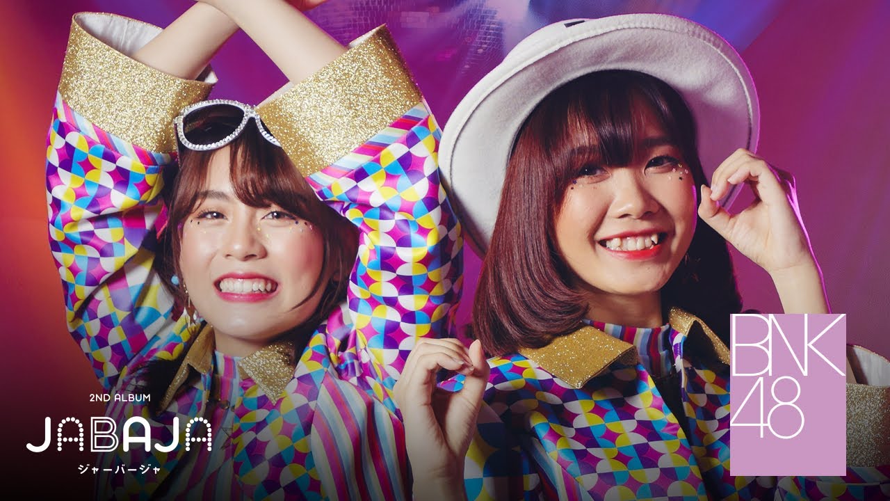 【MV Full】Jabaja / BNK48