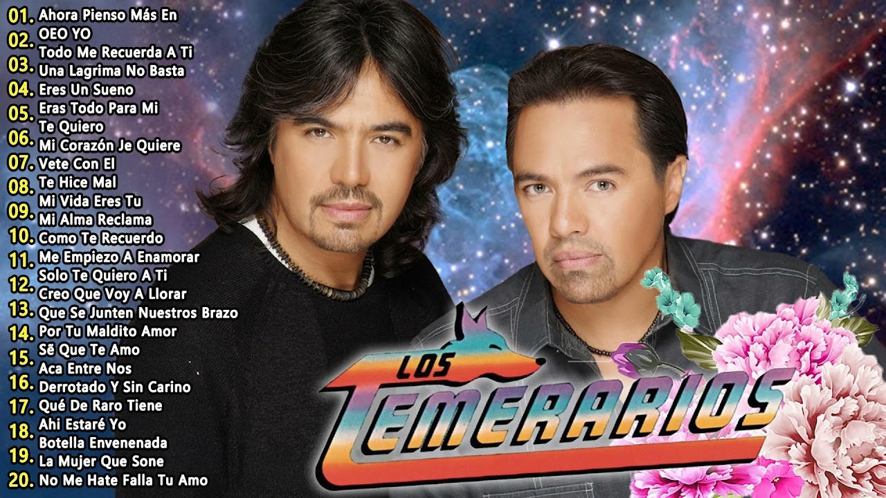 LOS TEMERARIOS VIEJITAS ROMANTICAS ÉXITOS - LOS TEMERARIOS ROMÁNTICAS DEL AYER - POR SIEMPRE