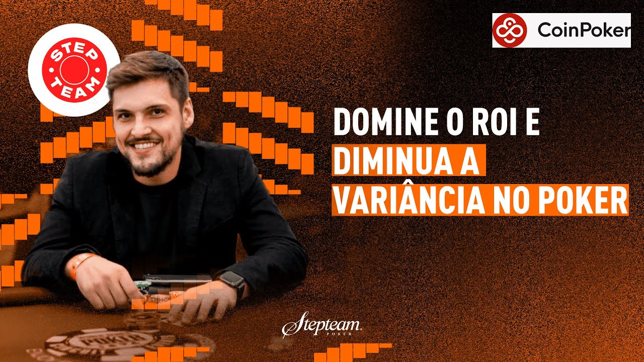 Domine o ROI e Diminua a Variância no Poker