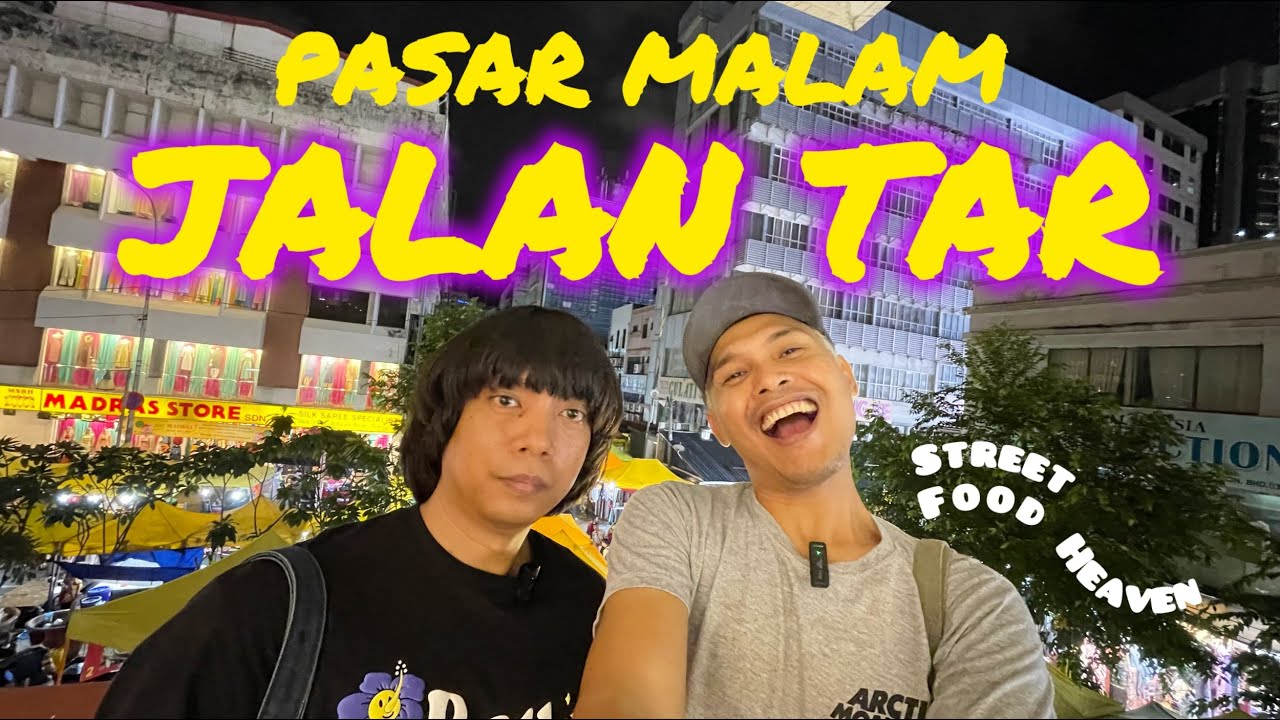 Pasar Malam JALAN TAR Meriah | Street Food Heaven in Kuala Lumpur 🇲🇾 #vlog