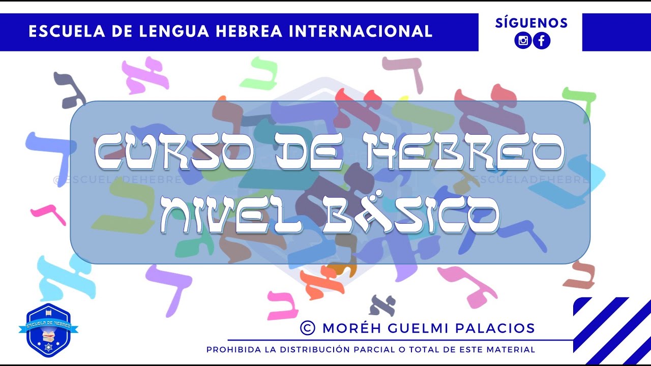 Caracteres Hebreos (Alef bet o Alfabeto Hebreo) - Clase de Hebreo 2021