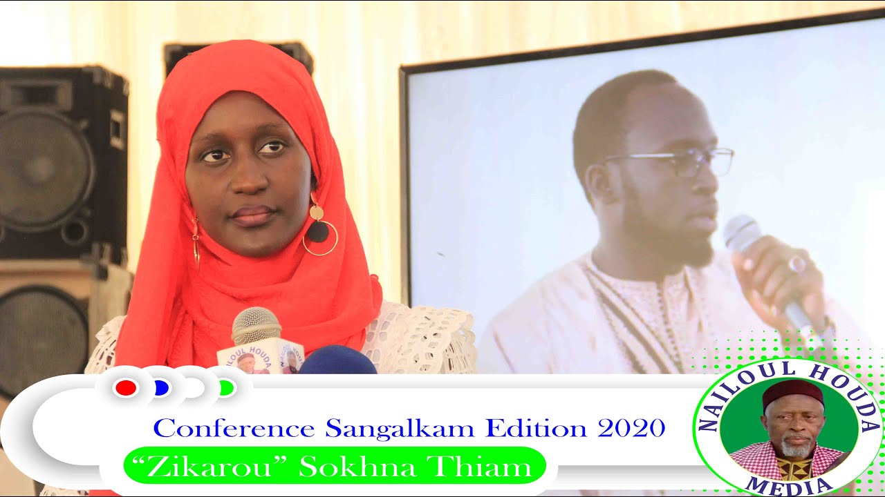 Zikarou Soxna Zeynab Thiam @ Conference Sangalkam Edition 2020