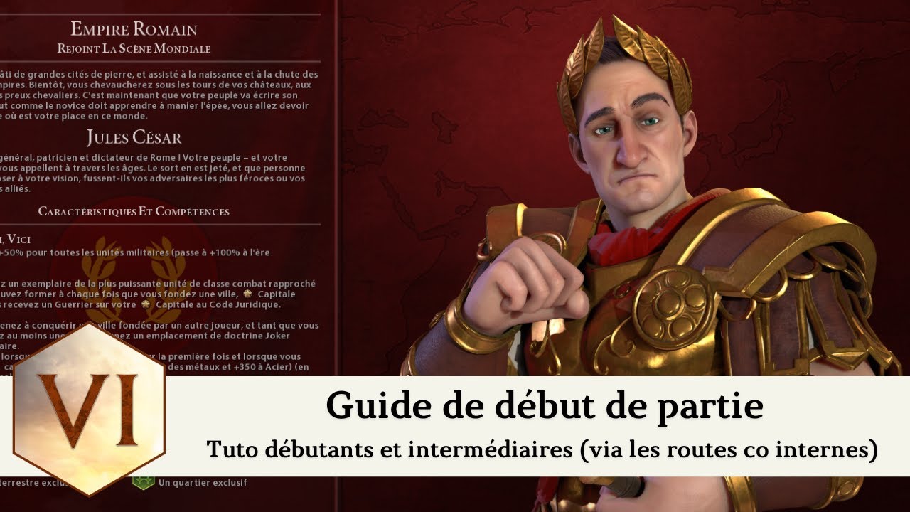 Civilization 6 en 2025 : Guide du Début de Partie (Tuto Débutants et Intermédiaires)