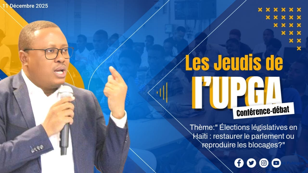 Jeudis de l’UPGA : Le Dr. Christophe Providence décrypte les enjeux des élections législatives