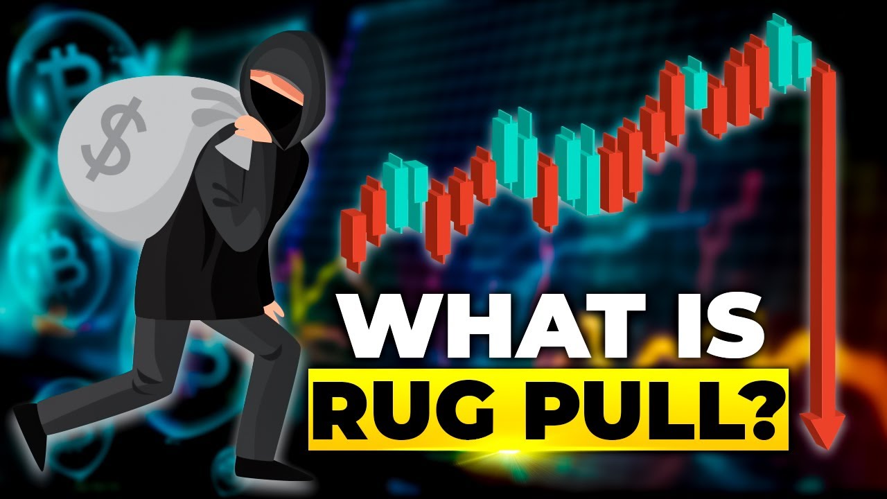 What is Rug Pull? - Crypto Rug Pull Scam Explained
