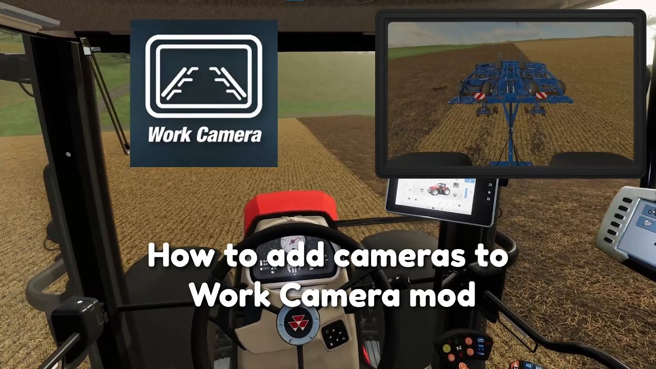 How to add cameras to the Work Camera mod