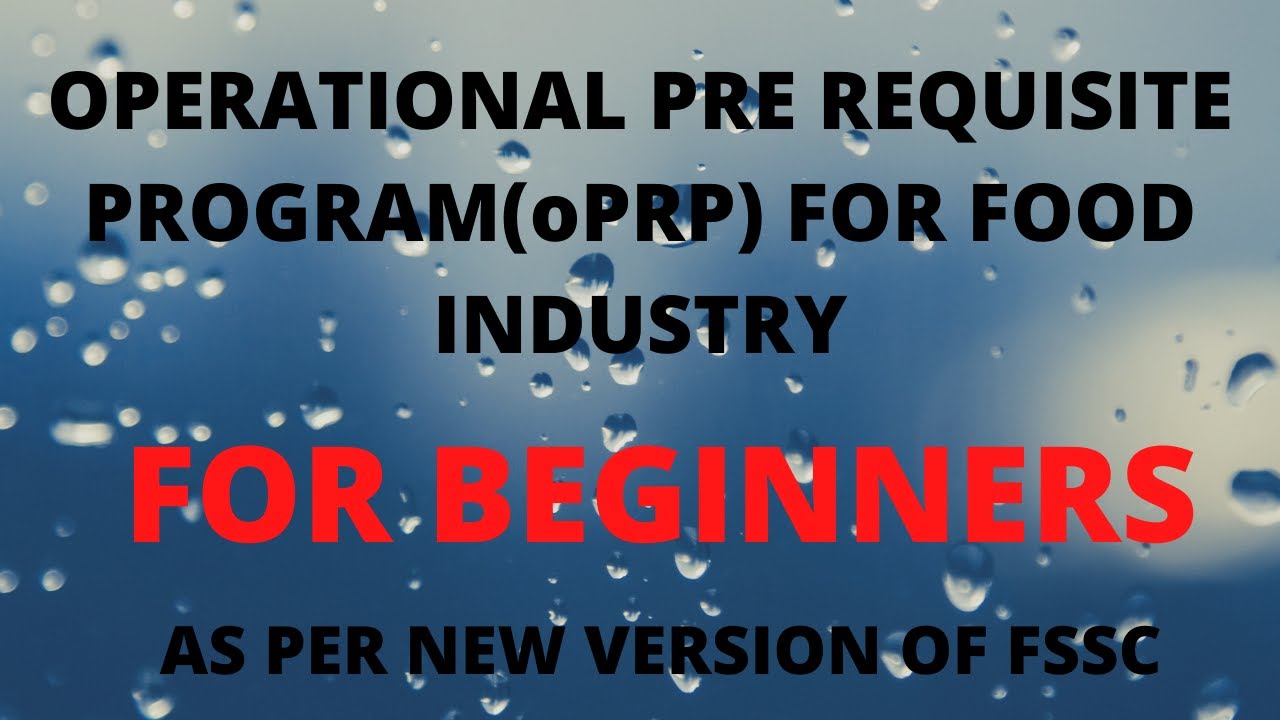Operational Prerequisite program(oPRP's)  ! In easy language !! Basic knowledge for learners