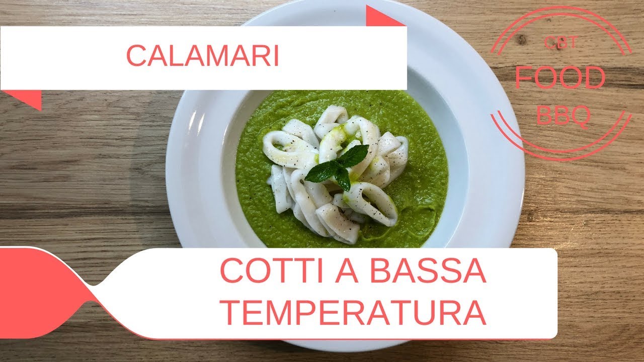 Calamari Cotti a Bassa Temperatura - Che buoni!!