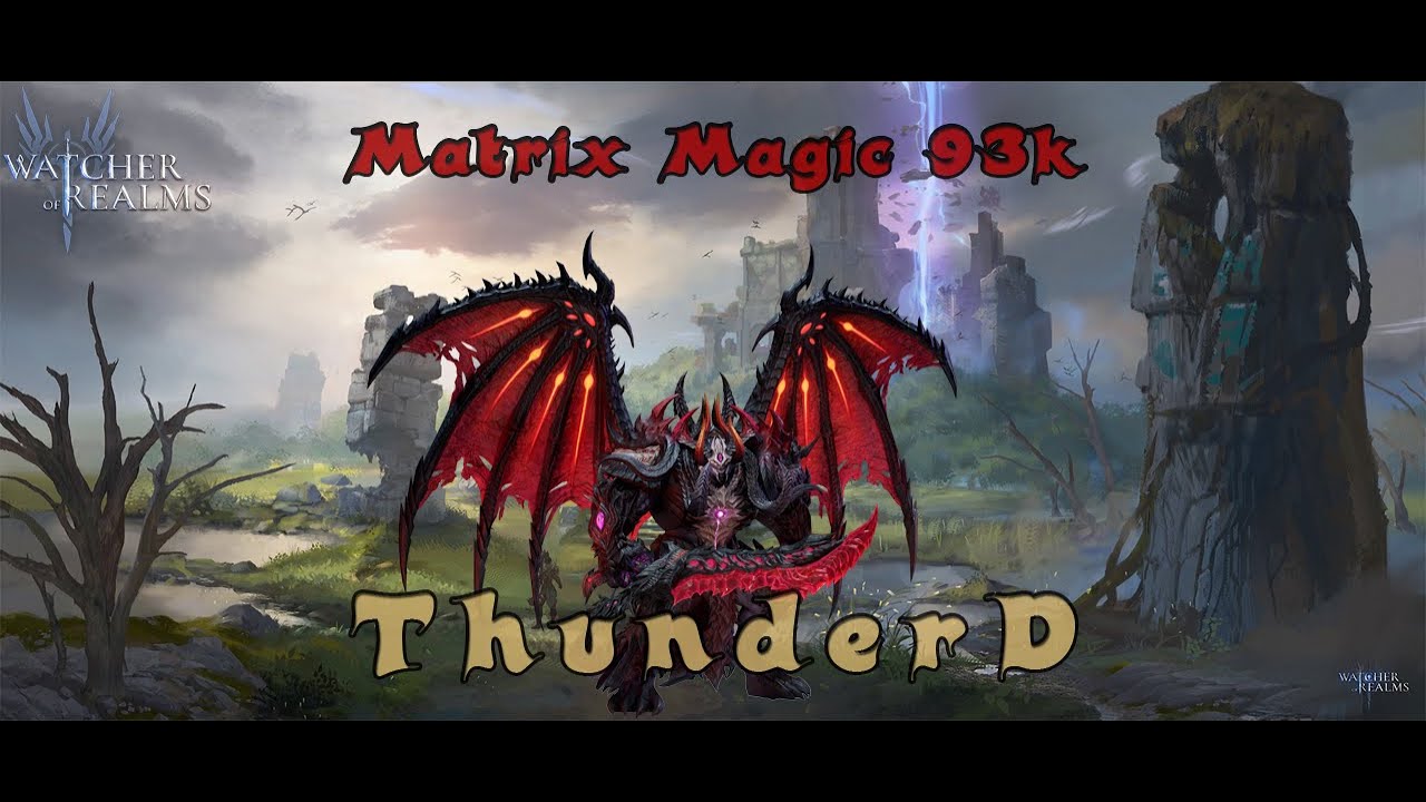 Matrix Magic 93k [ WATCHER OF REALMS ]