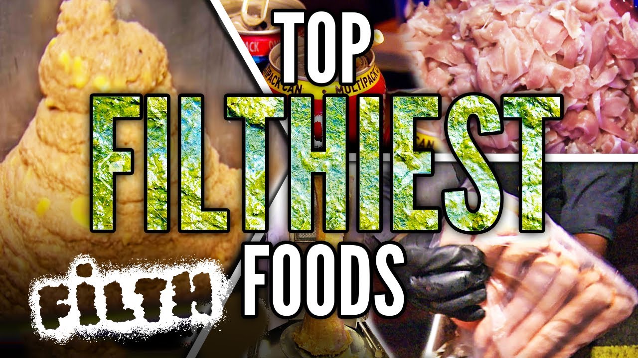 Top 5 Filthiest Foods Restaurants | Filth