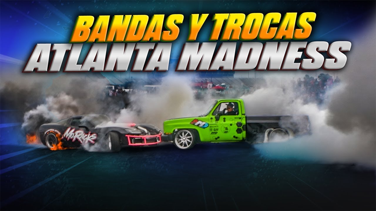 Bandas Y Trocas Atlanta Madness 2025 🚀👑