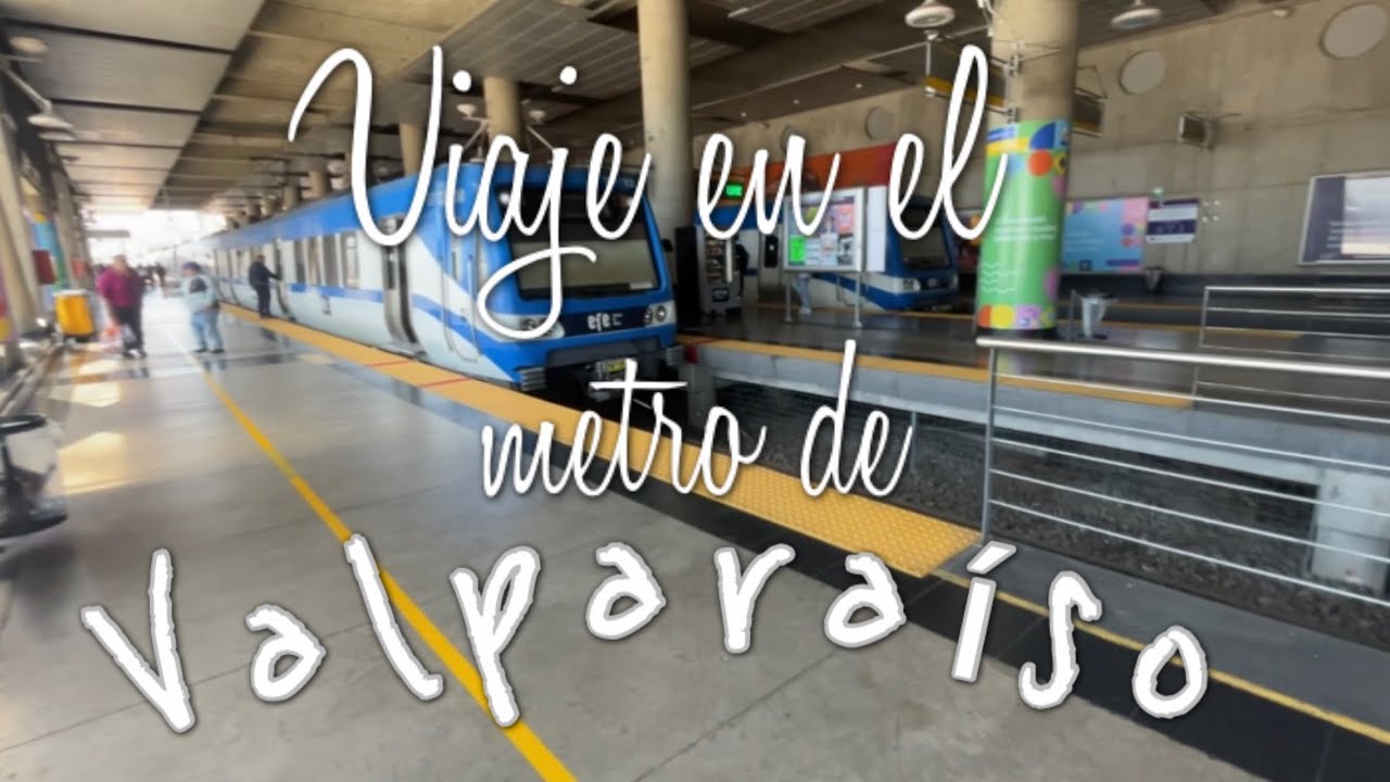 El metro de Valparaíso