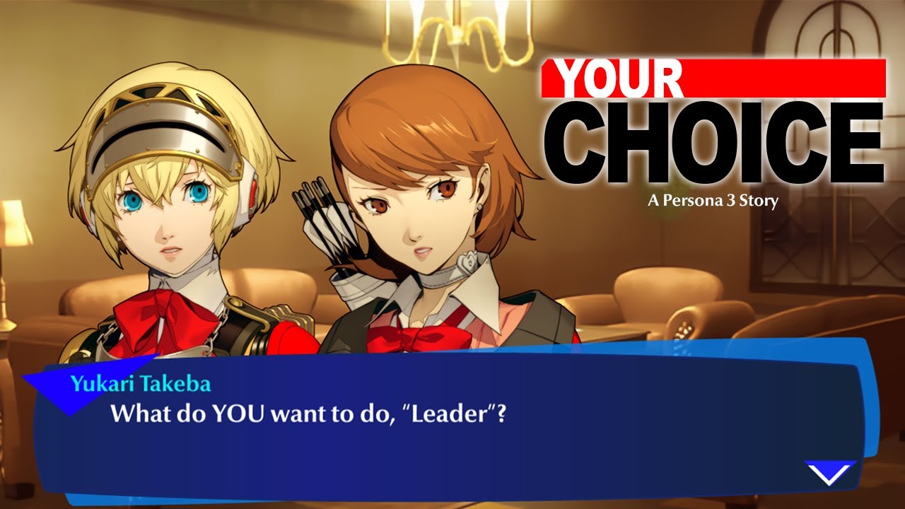 Your Choice - A Persona 3 Story