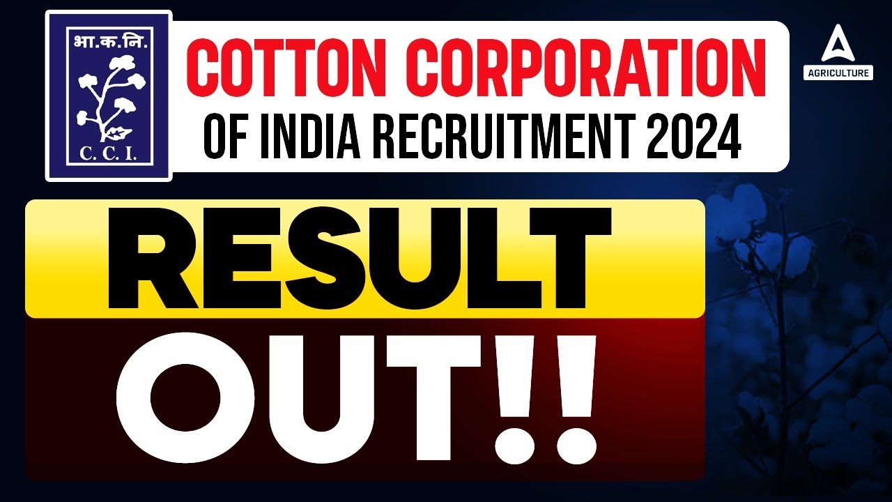 Cotton Corporation of India Result 2024 Out !! | How to Check CCI Result 2024 | Full Details