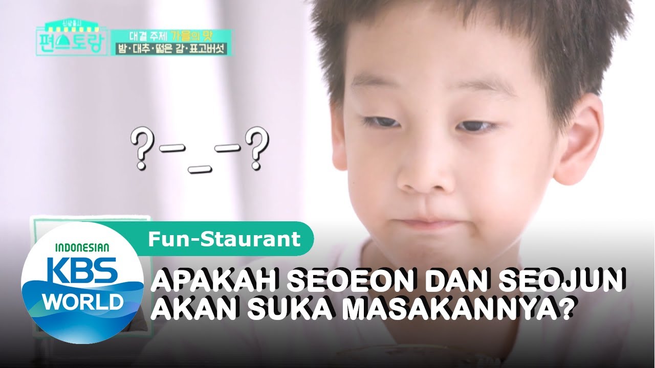Apa Seoeon dan Seojun akan suka masakannya? |Fun-Staurant |SUB INDO|200929 Siaran KBS WORLD TV|