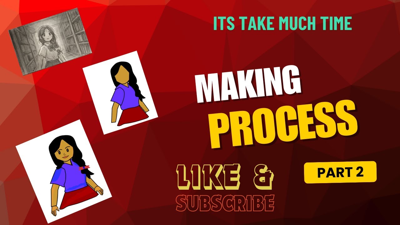 Making Process