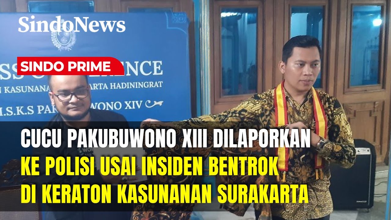 Keraton Solo Panas! Cucu PB XIII Diduga Terlibat Pengeroyokan | Sindo Prime | 20/01