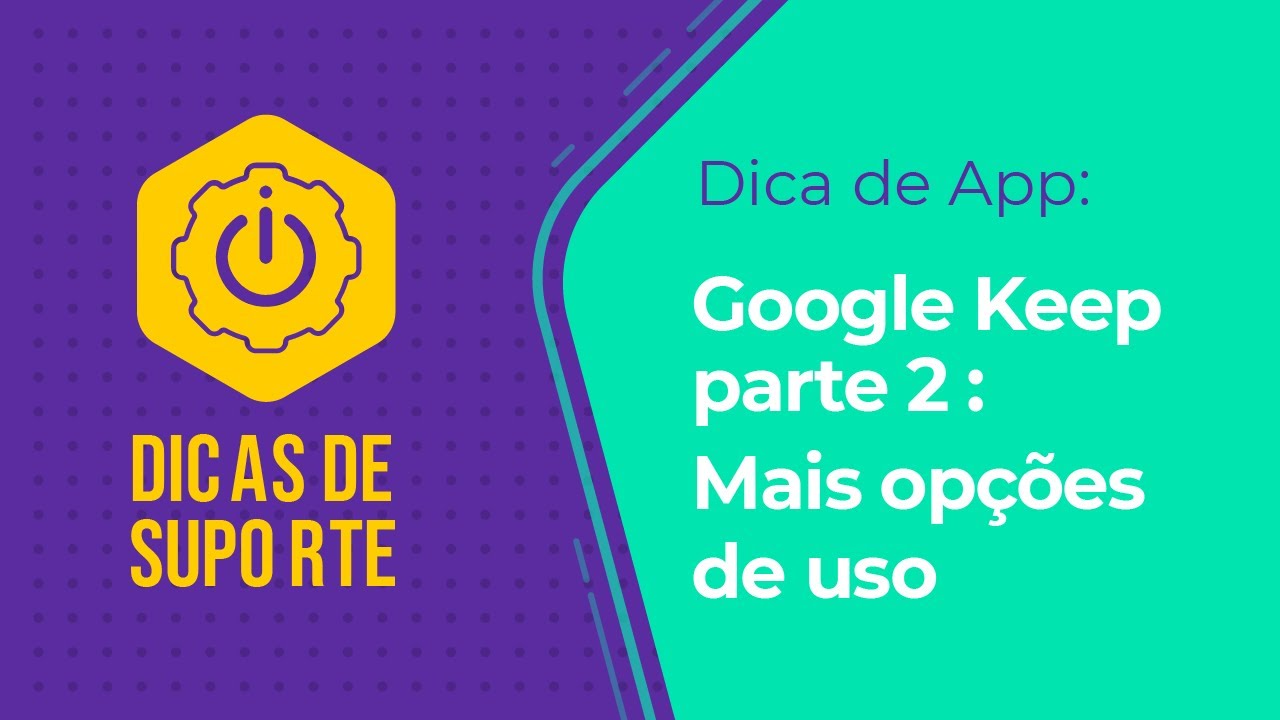 Google Keep parte 2 - Mais opções de uso