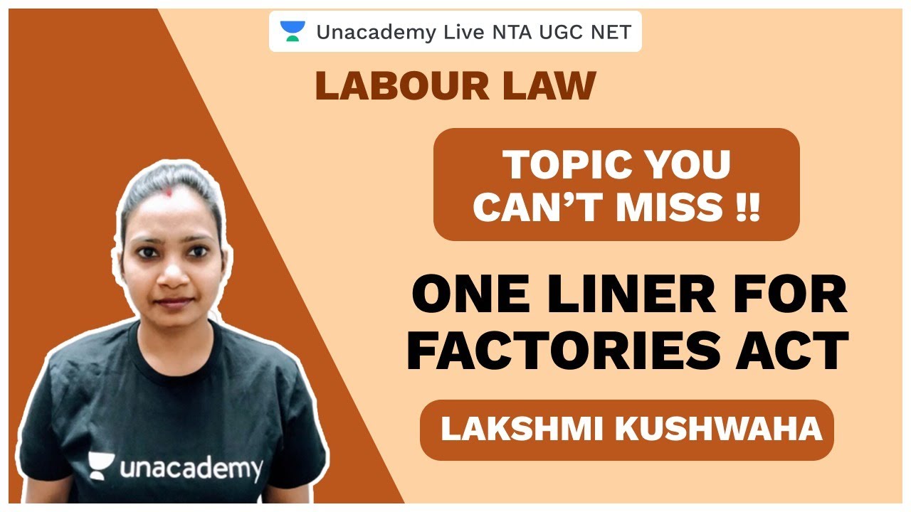 Foundation Dec 2020 | Labour Law | One Liner for Factories Act | Lakshmi Kushwaha | NTA UGC NET 2020