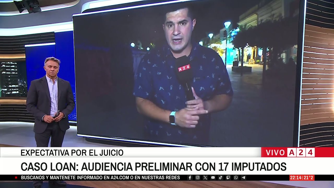 🔴 CASO LOAN: AUDIENCIA PRELIMINAR CON 17 IMPUTADOS