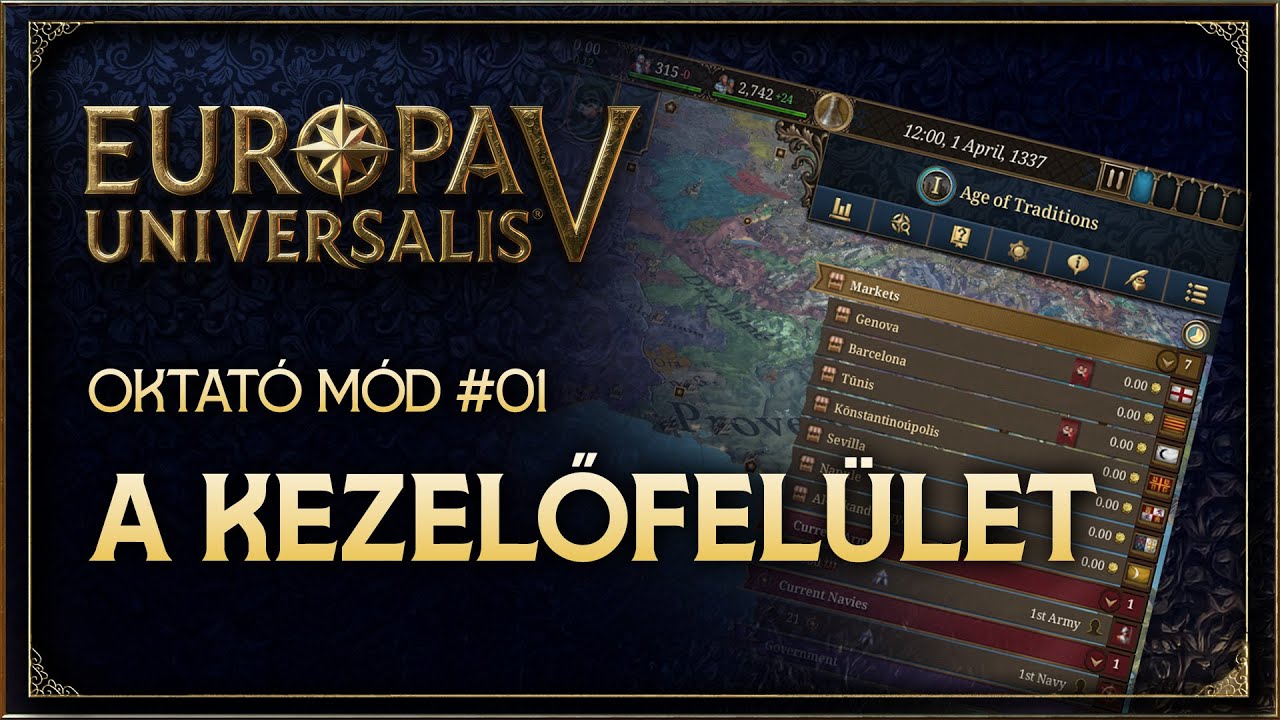 A kezelőfelület (UI) | Europa Universalis 5 oktató mód