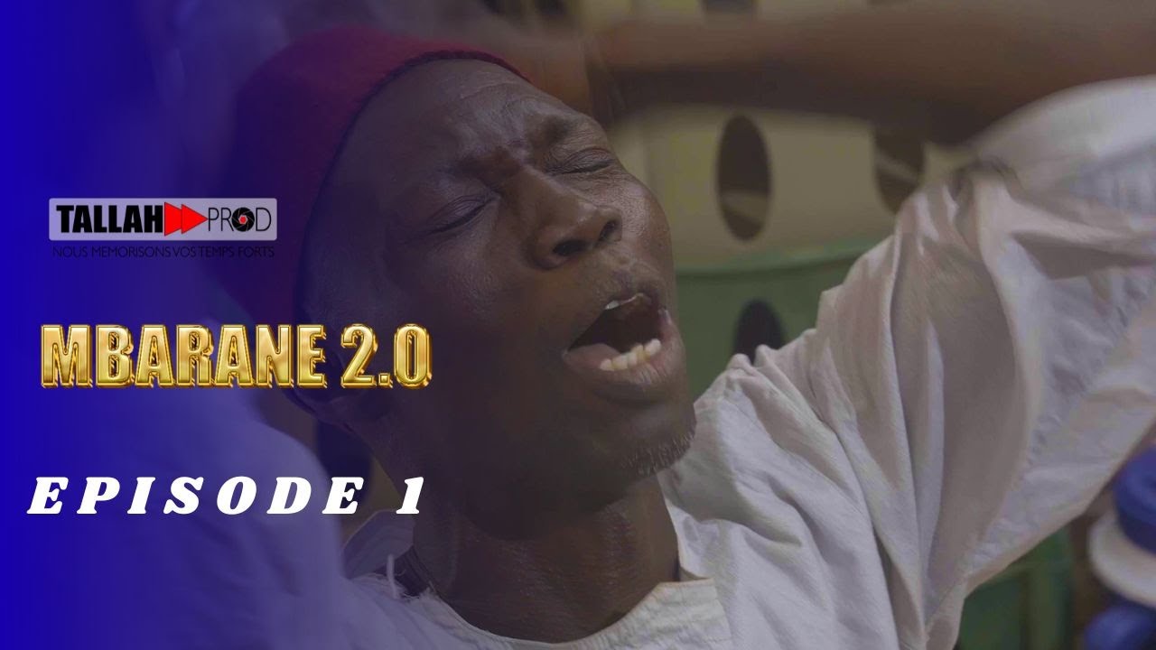 Série - MBARANE 2.0 - Episode 01