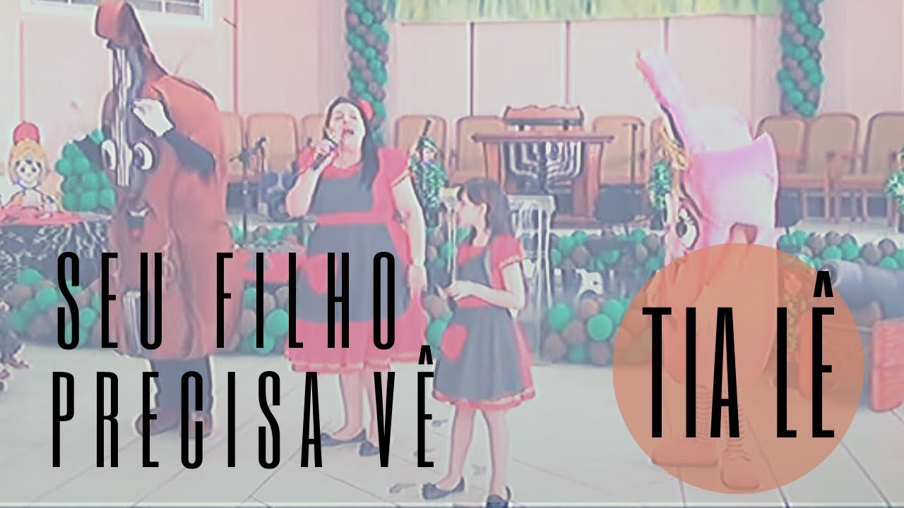 Tia Lê - Seu Filho(a) precisa assistir a essa Pregação