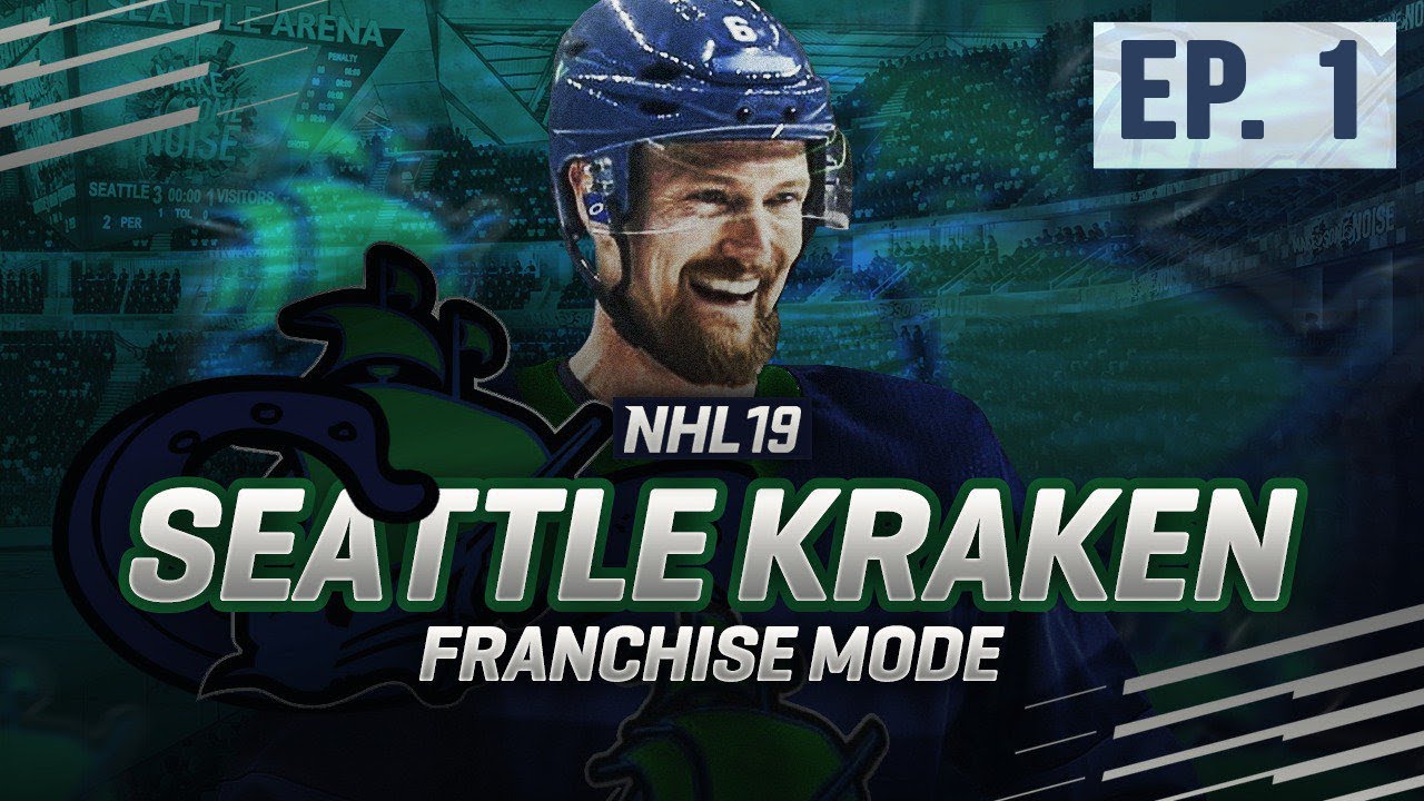 NHL 19: EXPANSION FRANCHISE - SEATTLE KRAKEN SEASON 1
