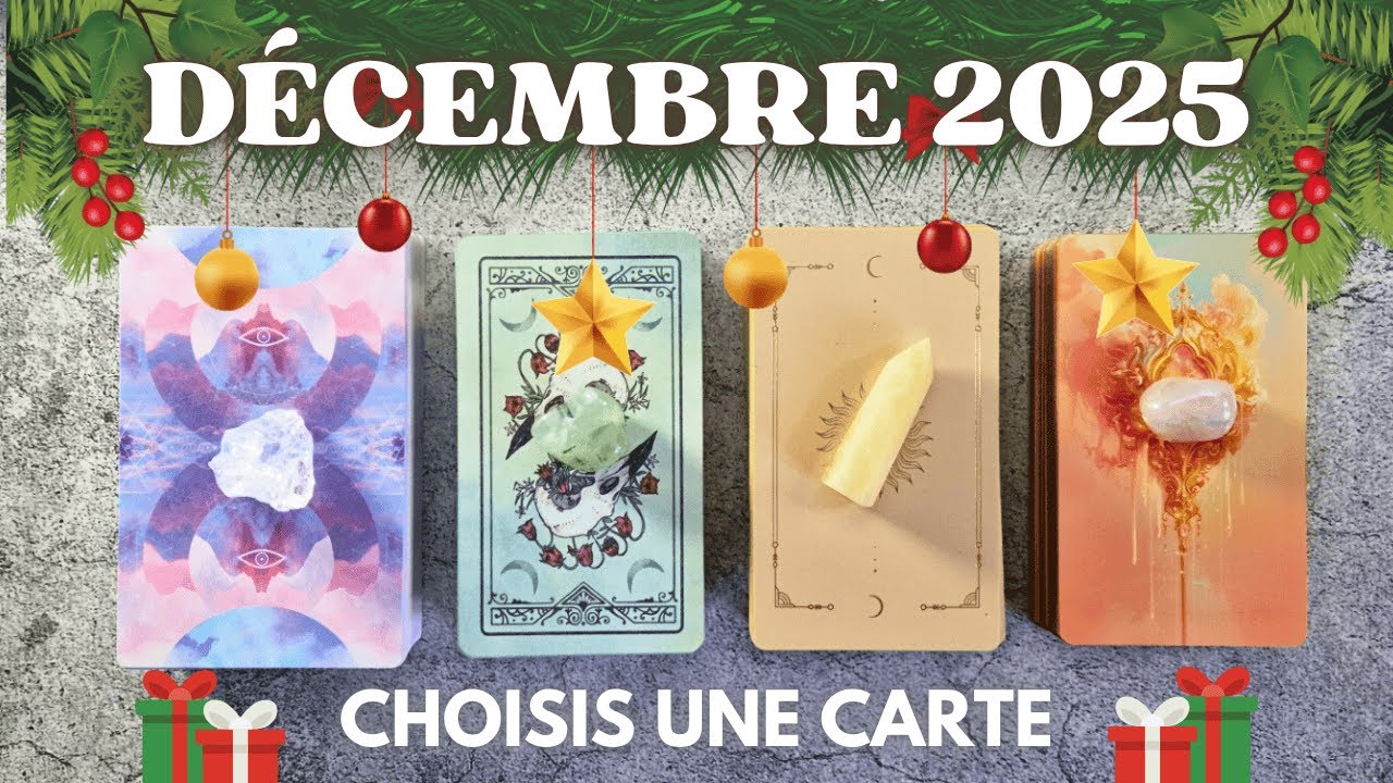 🌟 VOS PR&Eacute;DICTIONS POUR LE MOIS DE D&Eacute;CEMBRE 2025 🌟 | TIRAGE AU CHOIX | GUIDANCE DU MOMENT