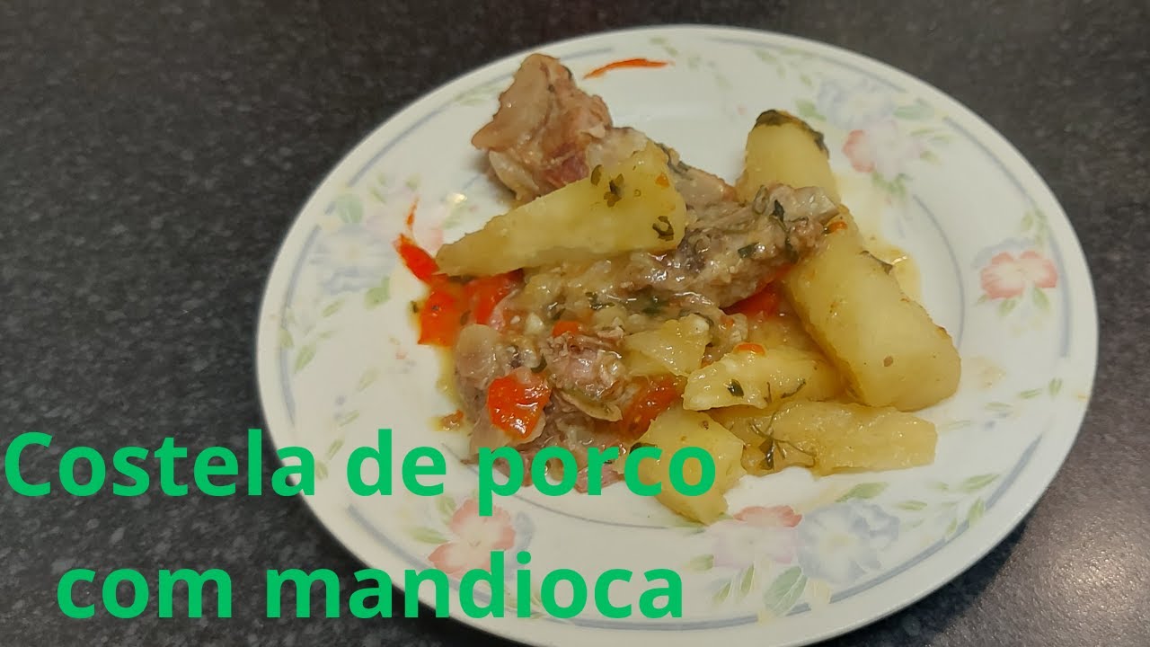 COSTELA DE PORCO E MANDIOCA