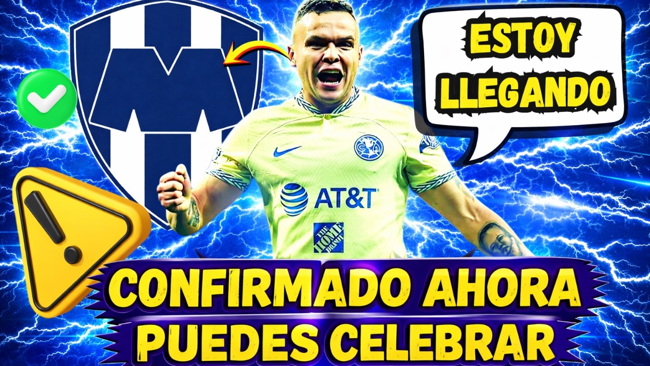 🚨🔥 ¡SORPRESA EN RAYADOS! MONTERREY HIZO TODO EN SECRETO Y YA TIENE REFUERZO