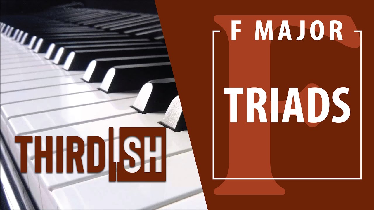 F Major Triads