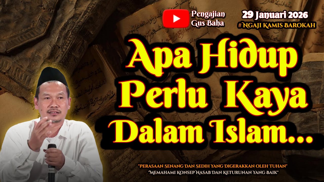 Apa Hidup Perlu Kaya | Gus Baha
