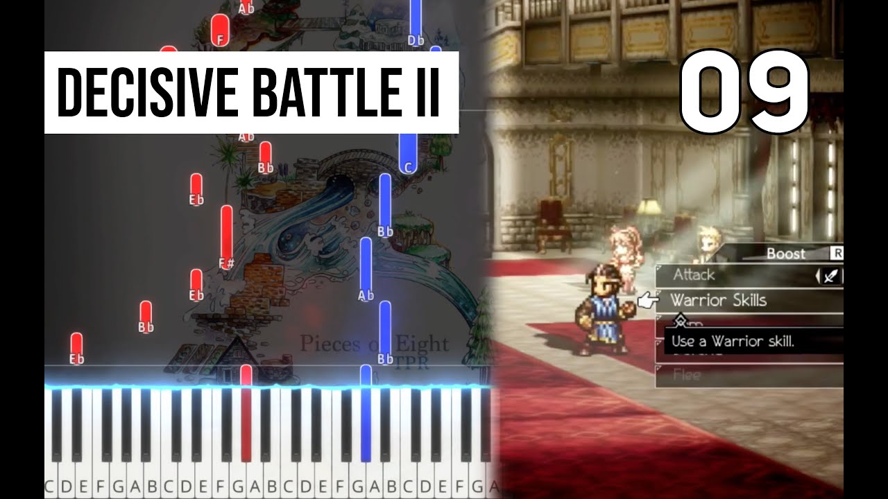 TPR - Decisive Battle II (from Pieces of Eight) - 09 - Octopath Traveler Piano Tutorial | Note Chart