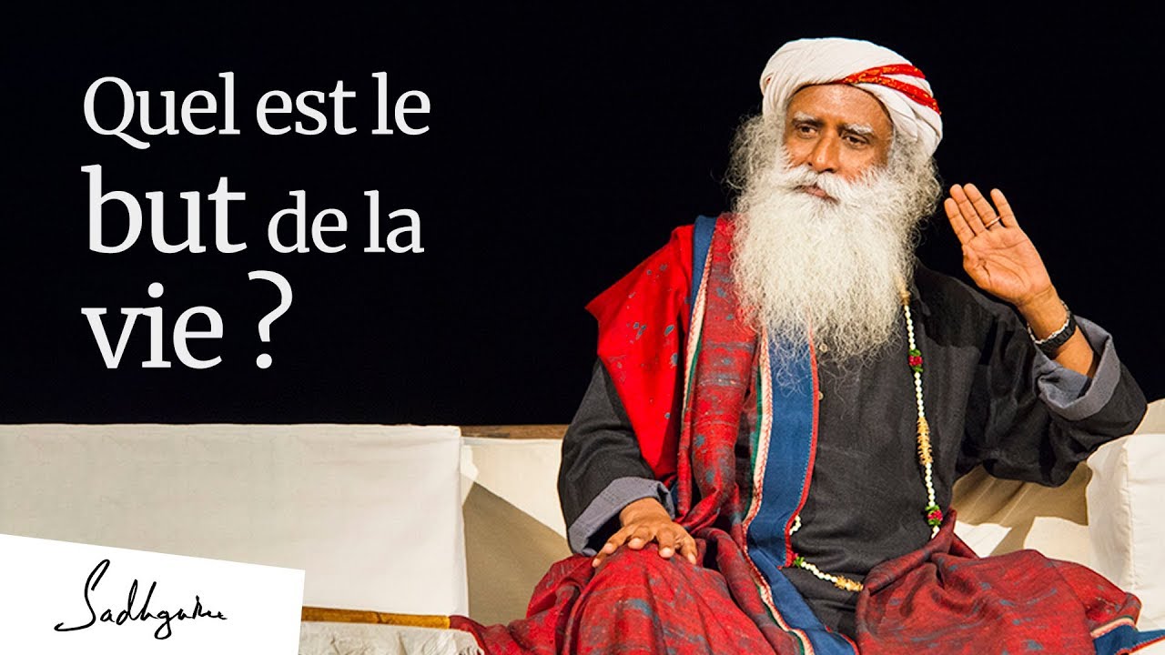 Quel Est le But de La Vie ? | Sadhguru