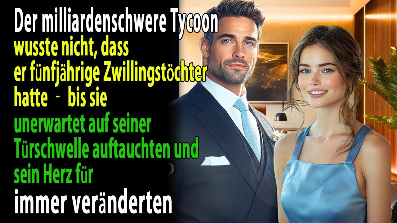 Ein Tycoon wusste nicht, dass er Zwillingstöchter hat – bis sie plötzlich vor ihm stehen…