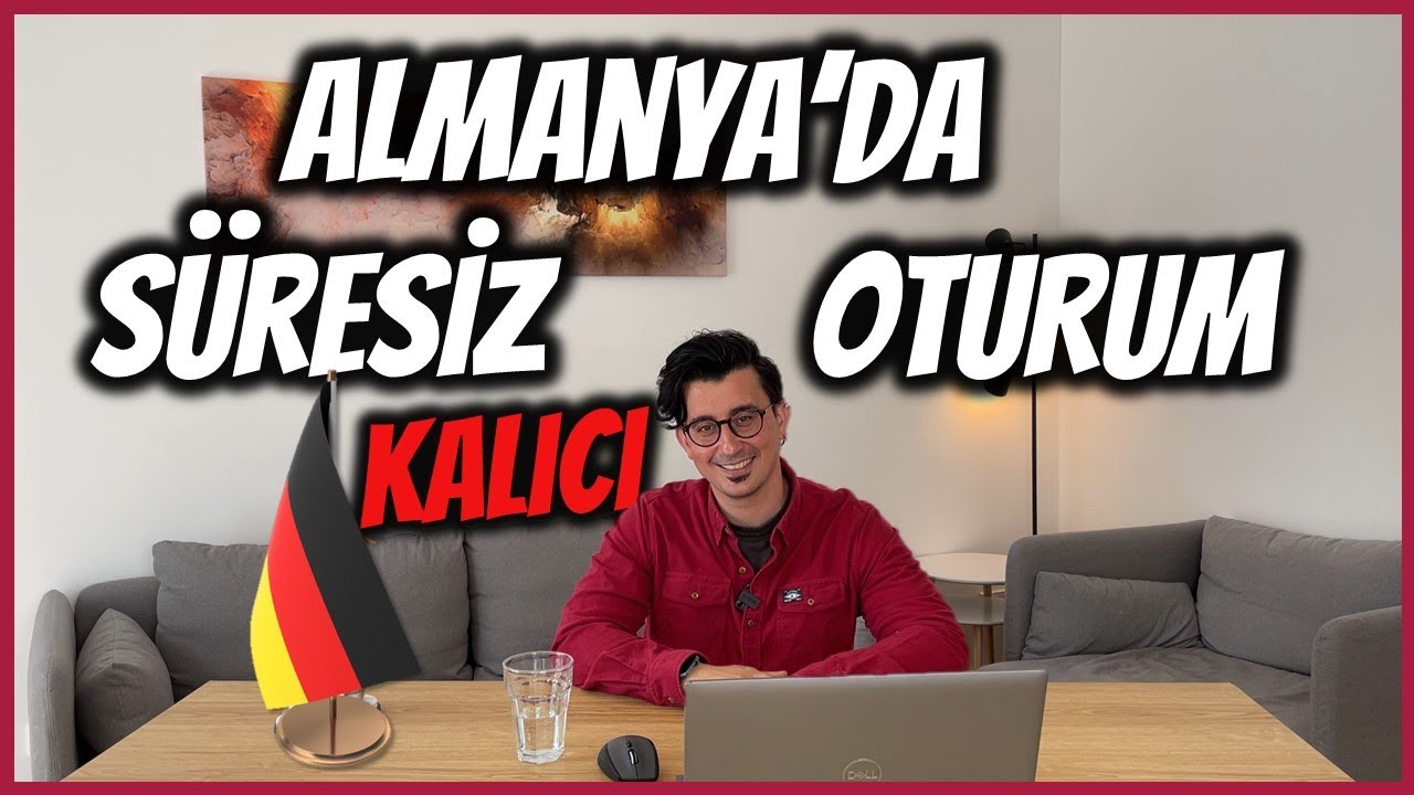 Mavi Kart sahibi olarak Almanya'da Süresiz Oturum İzni aldım