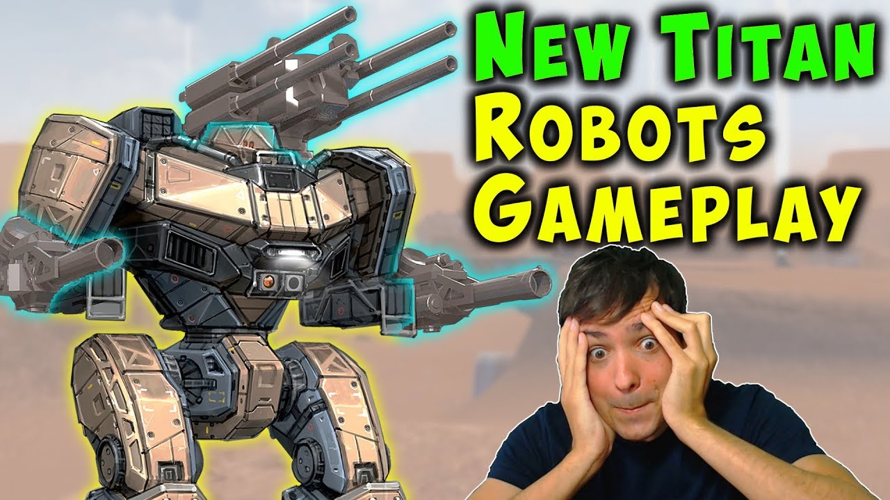 НОВЫЕ ТИТАНЫ: игровой процесс, тестовый сервер War Robots — WR ARTHUR Titan