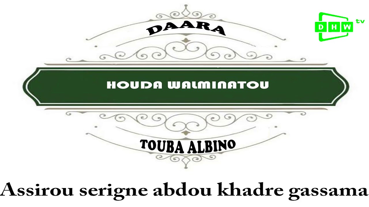 khassida Assirou  Daaju Serigne Abdou khadre Gassama