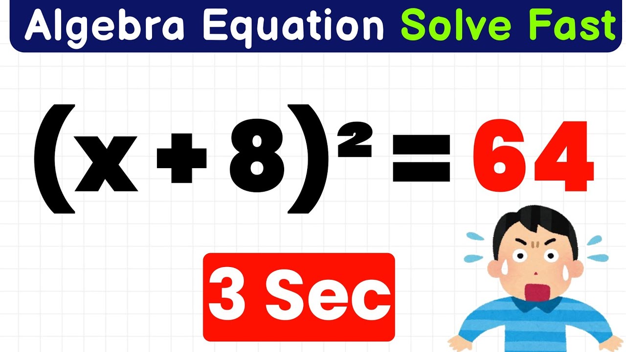 Solve This! (x + 8)² = 64 - Easy Algebra Trick