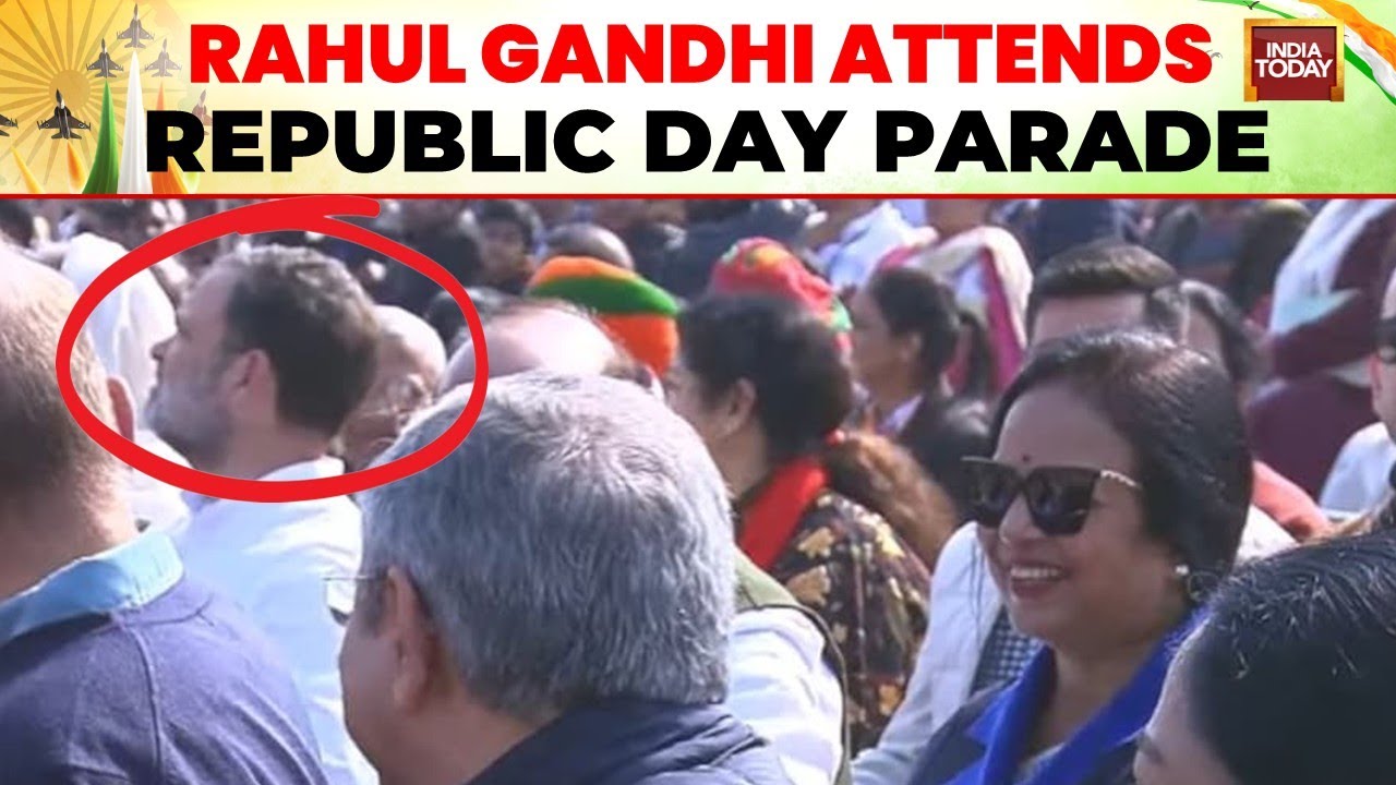 No Rahul Gandhi, Mallikarjun Kharge, and Other Leaders at Republic Day Parade | India Today