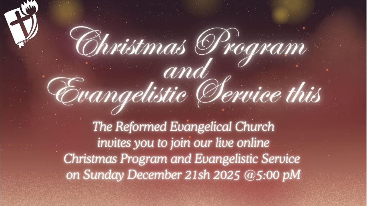 Christmas Program and Evangelistic Service this Sun. 21nd Dec 2025 @5:00pm Pastor Akel Bowrin