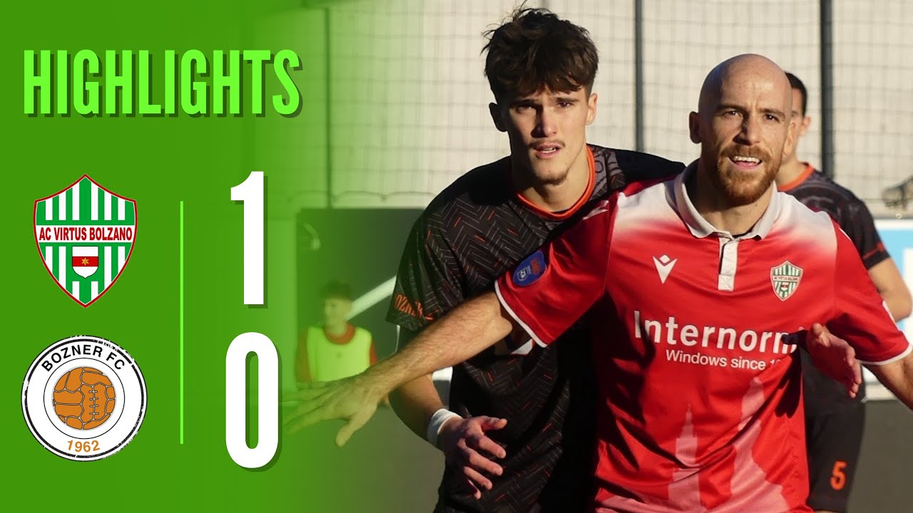 Oberliga: Virtus Bozen vs Bozner FC