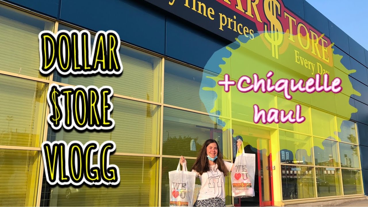 DOLLARSTORE VLOGG! + Chiquelle haul