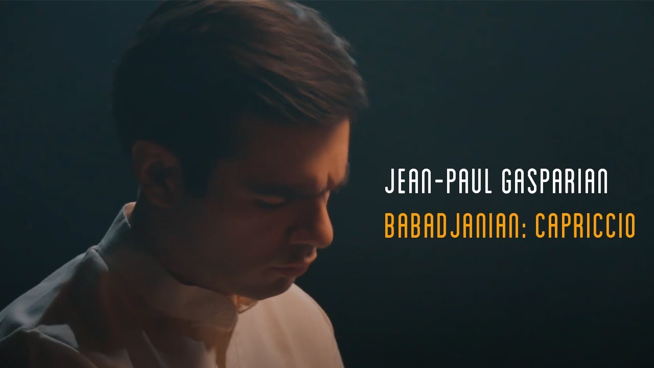 Arno Babadjanian : Capriccio | Jean-Paul Gasparian