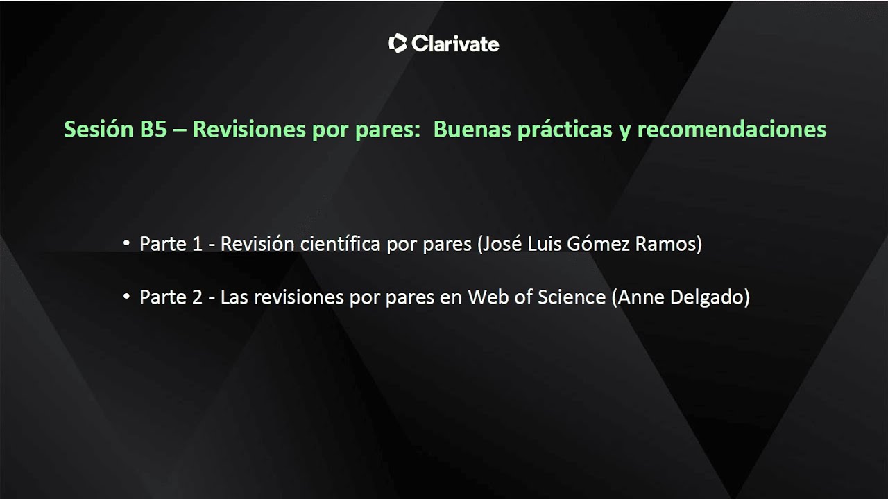 Sesión B5 – Revisiones por pares:  Buenas prácticas y recomendaciones