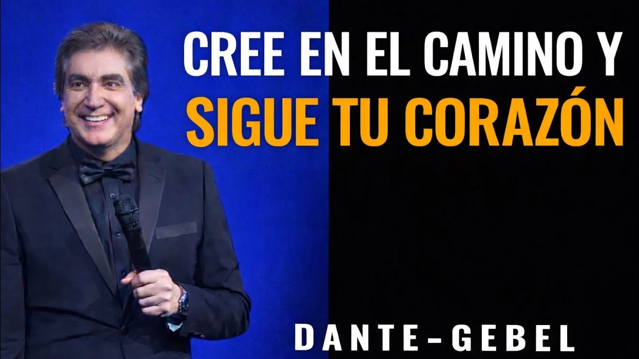 Cree en el camino y sigue tu corazón