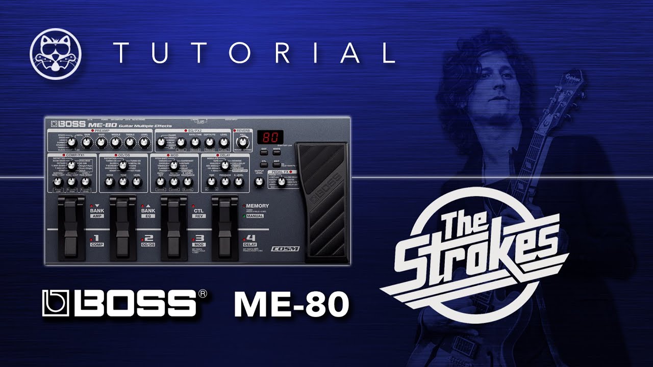 ¡BOSS ME-80! The Strokes... ¡EN ESPAÑOL!